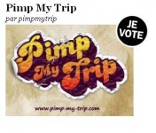 Je vote Pimp My trip